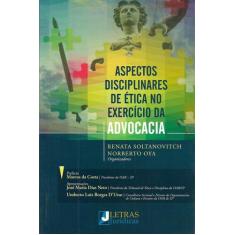 Aspectos Disciplinares de Ética no Exercício da Advocacia