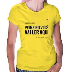 Baby Look Primeiro você vai ler aqui - Foca na Moda, Amarelo, P