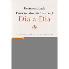 Espiritualidade Emocionalmente Saudável - Dia a Dia