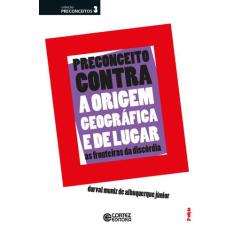 Livro - Preconceito contra a origem geográfica e de lugar