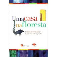 Uma casa na floresta - PINAKOTHEKE (WMF) *