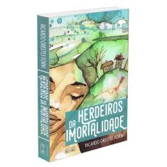 Herdeiros da Imortalidade - Livro de Autoajuda - EME
