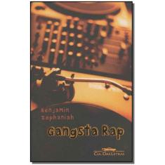 Gangsta Rap - Cia Das Letras