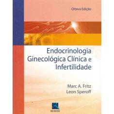 Endocrinologia Ginecológica Clínica e Infertilidade