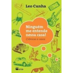 Ninguem me entende nessa casa! - FTD