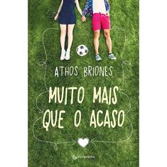 Muito mais que o acaso