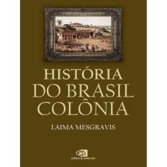 Historia Do Brasil Colonia