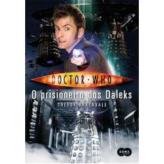 Livro - Doctor Who: O prisioneiro dos Daleks