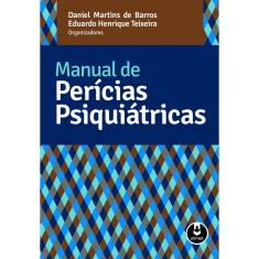 Livro - Manual de Perícias Psiquiátricas
