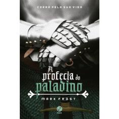 Livro - A profecia do Paladino