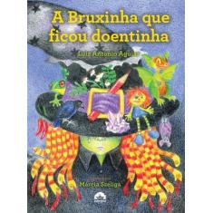 Livro - A bruxinha que ficou doentinha