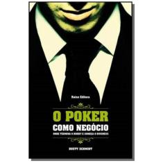 Poker Como Negocio: Onde Termina O Hobby E Comeca - Raise