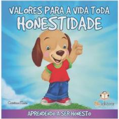 Valores para A vida toda: honestidade