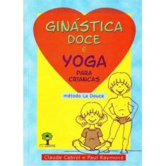 Ginástica Doce e Yoga Para Crianças, 3