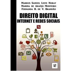 Direito Digital. Internet e Redes Sociais