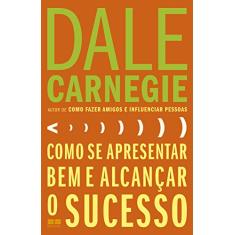 Como se apresentar bem e alcançar o sucesso