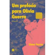 Livro - Um prefácio para Olívia Guerra | Romance finalista do Prêmio S