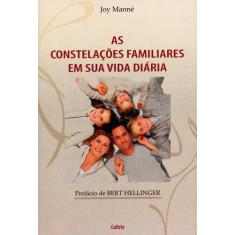 Livro - As Constelações Familiares em sua Vida Diária