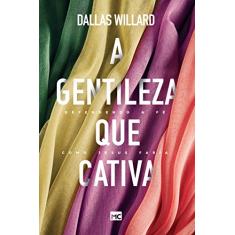 A gentileza que cativa: Defendendo a fé como Jesus faria