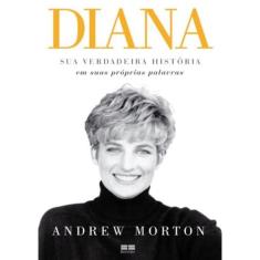 Diana - Sua Verdadeira Historia