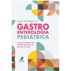 Manual de residência em gastroenterologia pediátrica