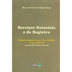 Serviços Notoriais e de Registro - Comentários À Lei 10.169/00