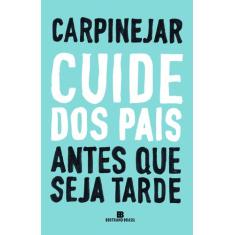 Livro - Cuide dos pais antes que seja tarde