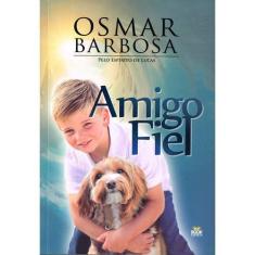 Amigo Fiel - Book Espirita