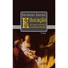 Educação: do senso comum à consciência filosófica