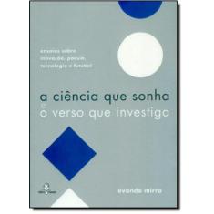 Ciência que Sonha e o Verso que Investiga, A - PAPAGAIO, 3