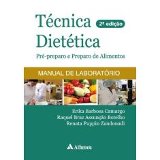 Livro - Técnica dietética - pré-preparo de alimentos