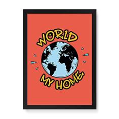 Arte Maníacos Quadro Decorativo World My Home - 23x16,25cm (Moldura caixa em laca preta)