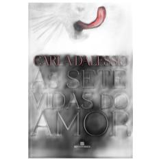 As sete vidas do amor