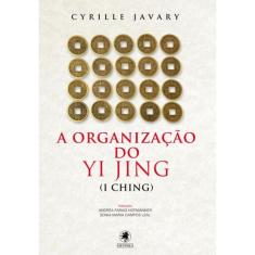 A Organização Do Yi Jing