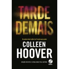 Livro - Tarde demais (Edição revista)