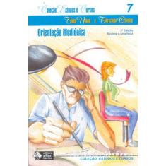 Orientação Mediúnica, 3