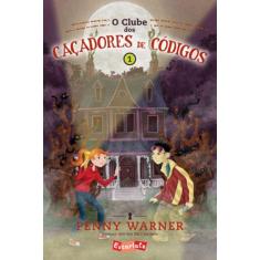 O Clube Dos Caçadores De Códigos: O Segredo Da Chave Do Esqueleto