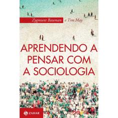 Livro - Aprendendo a pensar com a sociologia