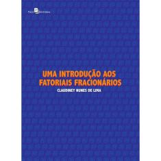 Uma Introdução aos Fatoriais Fracionários