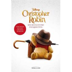 Livro - Christopher Robin: Um Reencontro Inesquecível