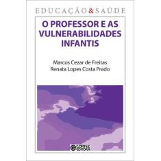 Livro - O professor e as vulnerabilidades infantis
