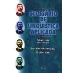 Glossário De Lingüística Aplicada - Português-Inglês/Inglês-Português
