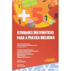 Atividades Matemáticas Para a Prática Inclusiva