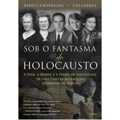 Livro - Sob o Fantasma do Holocausto
