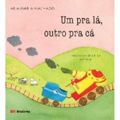 Um Pra La, Outro Pra Ca