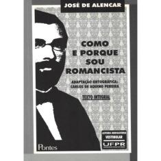 Como E Porque Sou Romancista