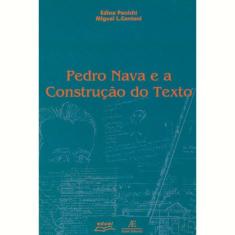Livro Pedro Nava E A Construção Do Texto - Eduel