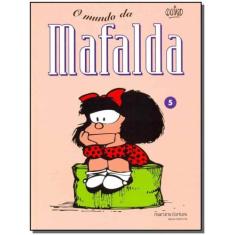 Mafalda - O Mundo Da Mafalda