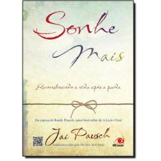 Sonhe Mais: Reconstruindo a Vida Após a Perda