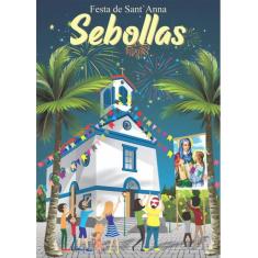 Quebra cabeça Festa de SantAnna 1014 peças 98 x 70cm - Sebollas